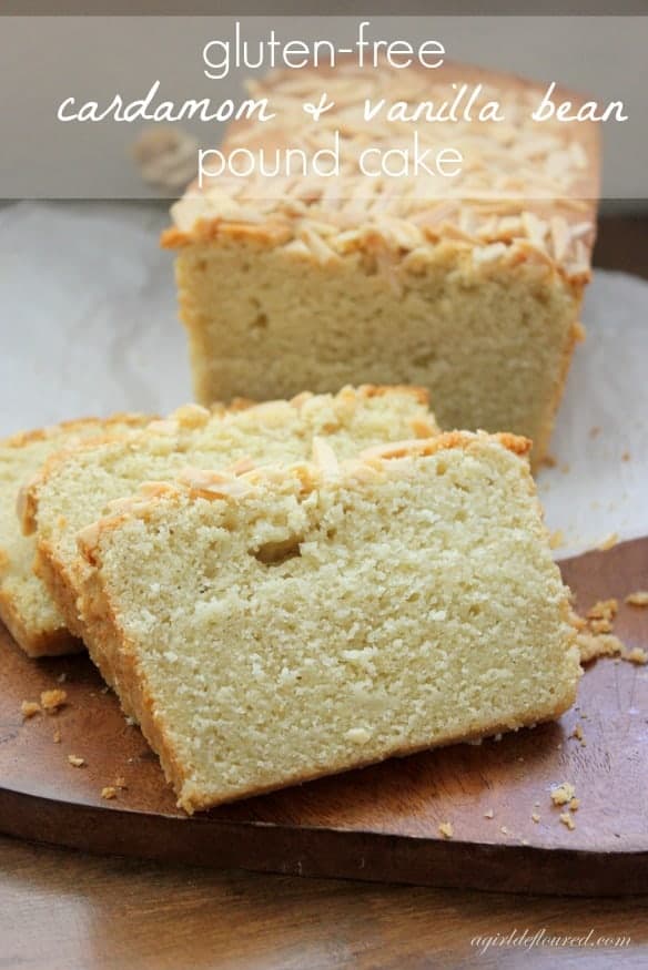 Gluten-Free Pound Cake: Cardamom & Vanilla Bean Pound Cake